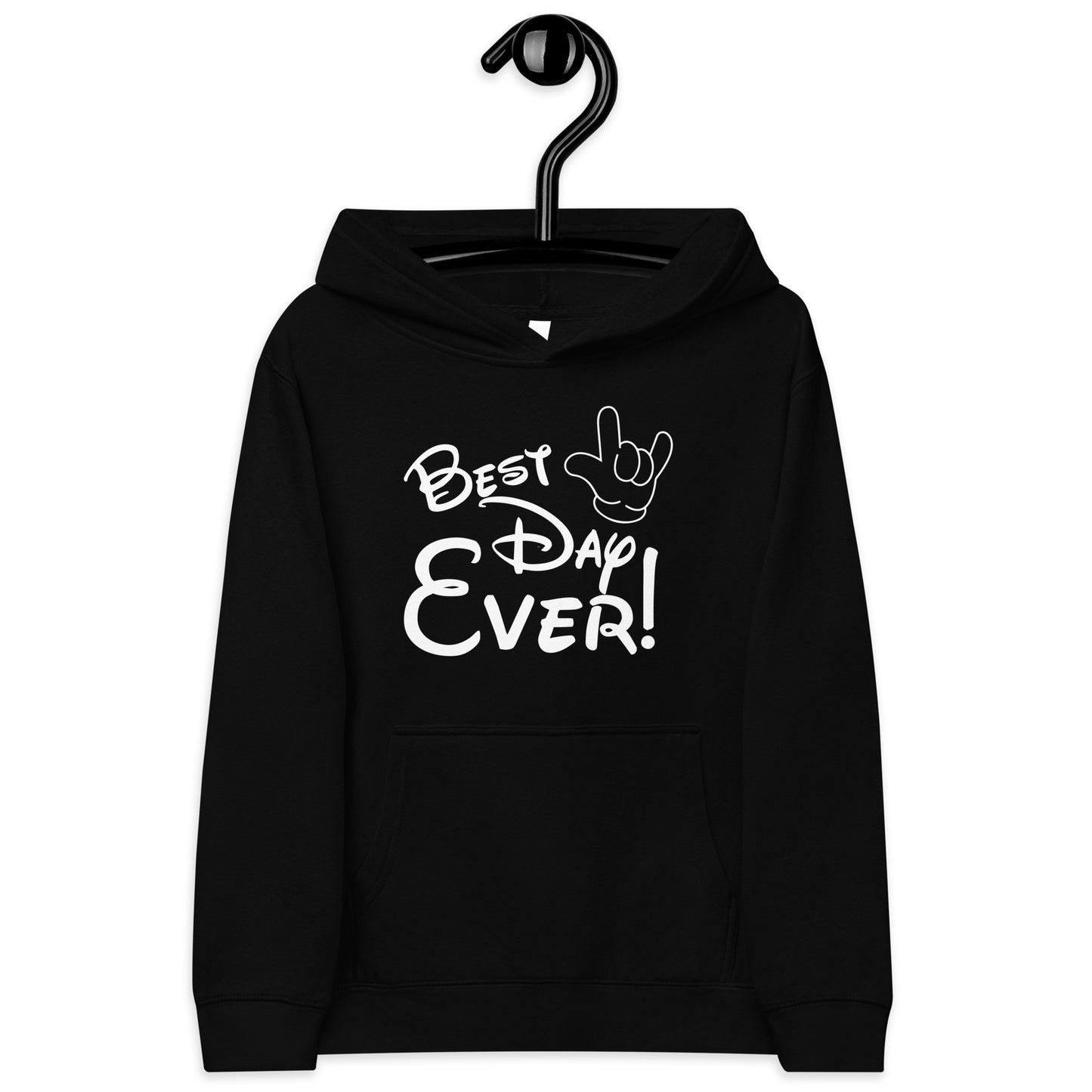 Best Day Ever! Disney-inspired Font Kids fleece hoodie with ASL 'I Love You' Hand-Unique & Comfortable