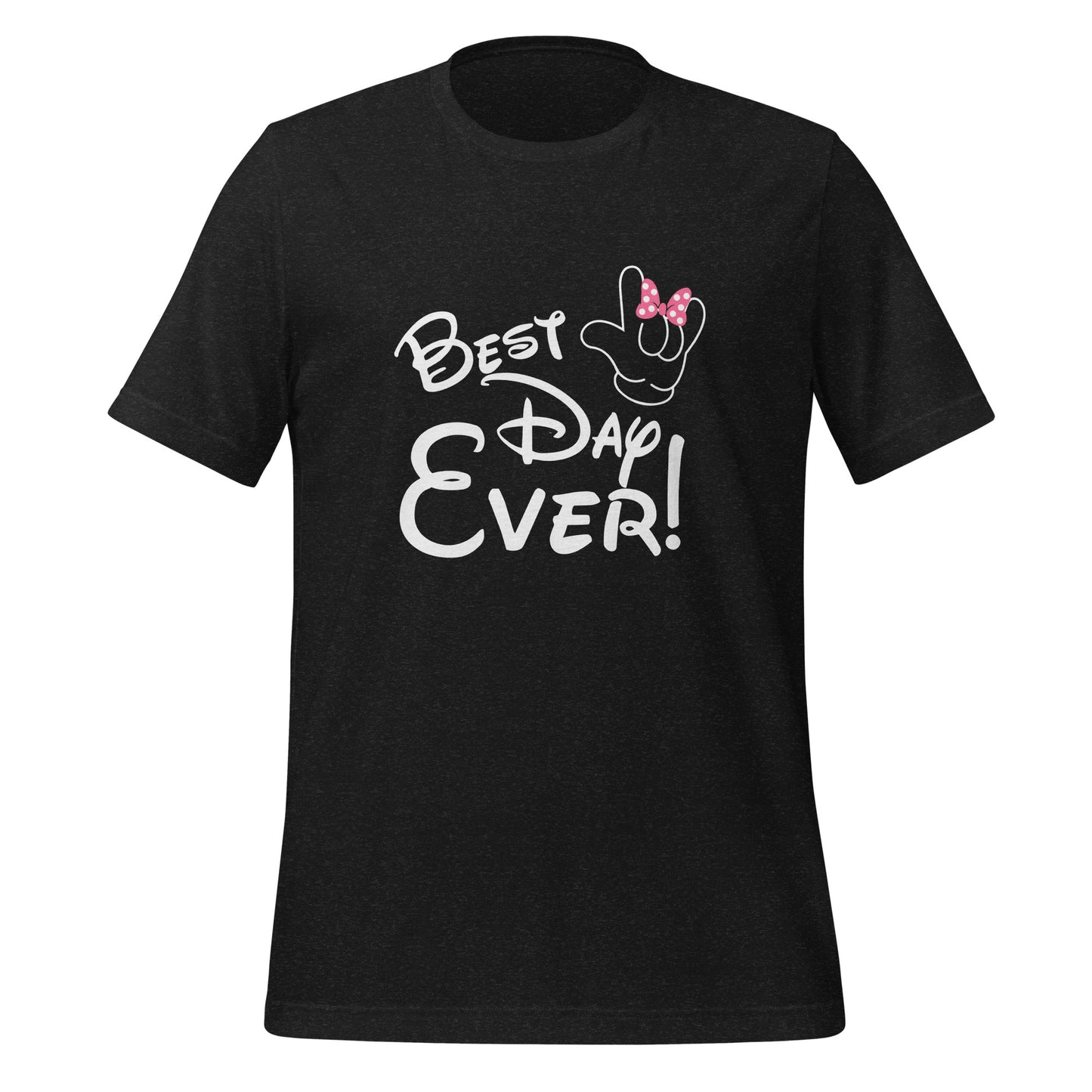 Best Day Ever! Disney-inspired Font Unisex t-shirt  with ASL 'I Love You' Hand, PINK bow- Unique & Comfortable