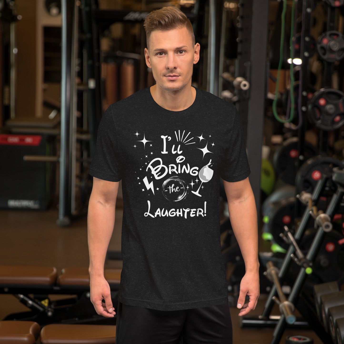 I’ll Bring the Laughter Unisex t-shirt