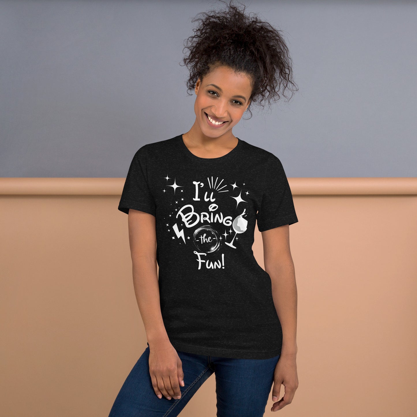 I’ll Bring the Fun Unisex t-shirt