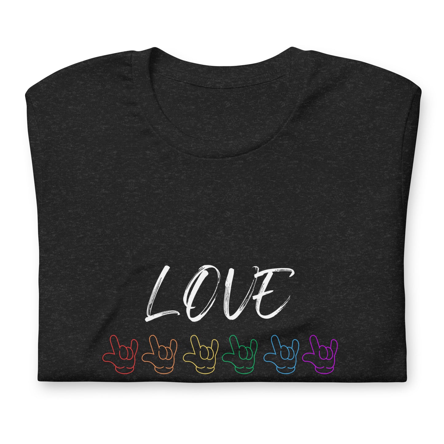 Love ASL “I love you” rainbow Unisex t-shirt