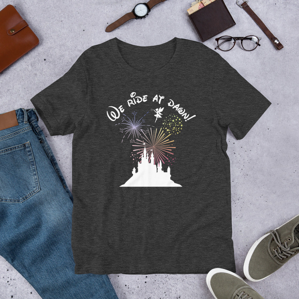 We Ride at Dawn Funny Disney inspired Unisex t-shirt