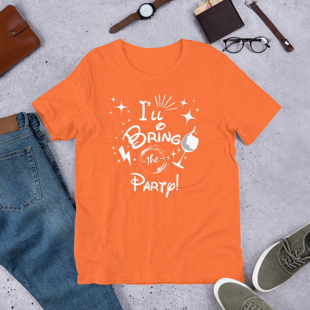 I’ll Bring the Party Unisex t-shirt